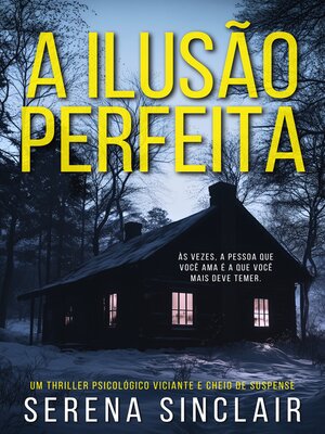 cover image of A Ilusão Perfeita